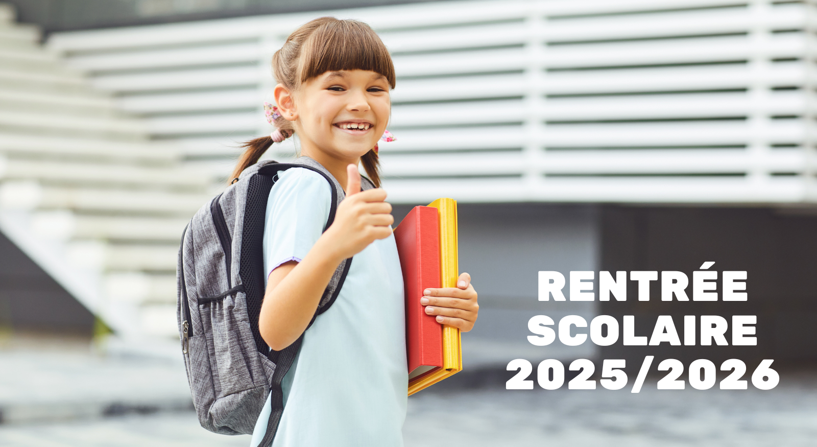 Rentrée 2025/2026 et fournitures scolaires
